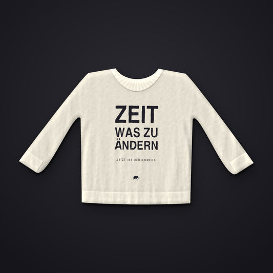 ZEIT WAS ZU ÄNDERN — Sweatshirt in Knochenweiß der Kollektion Zivilisation 0, Vorderansicht