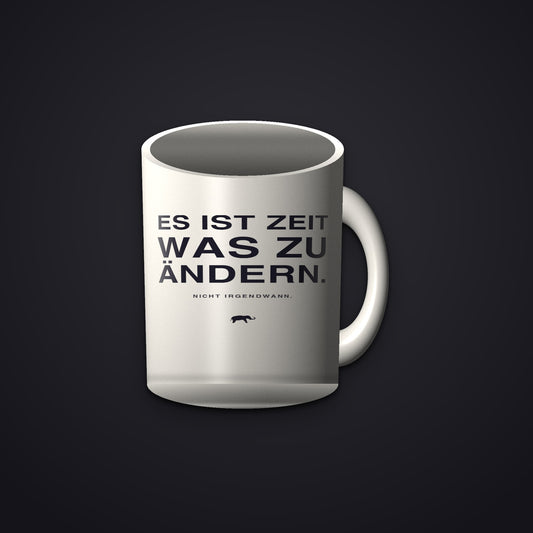 ZEIT WAS ZU ÄNDERN — Tasse der Kollektion Zivilisation 0