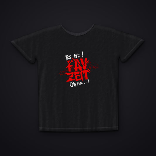 ES IST FAV ZEIT — Motiv auf schwarzem T-Shirt, Favorite