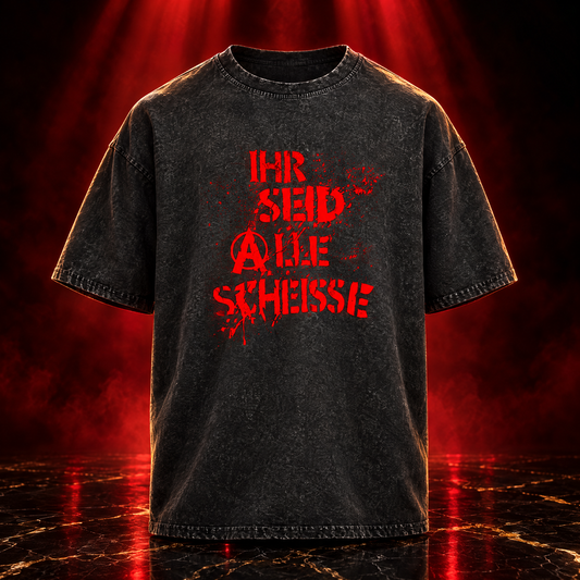IHR SEID ALLE SCHEISSE - Oversize Washed T-Shirt - Produktfoto