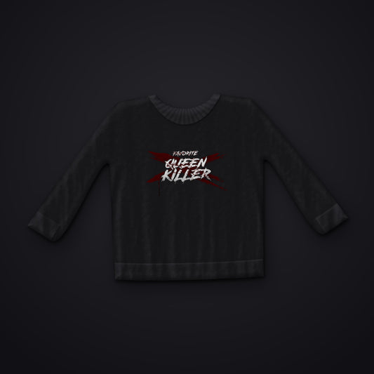 QUEENKILLER — Favorite-Motiv auf schwarzem Sweatshirt